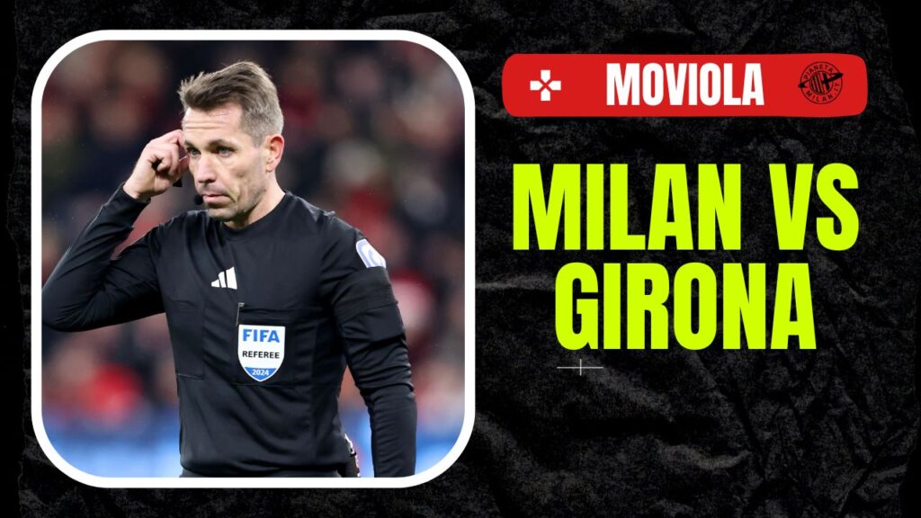 Moviola LIVE Milan-Girona Champions League 2024-2025 arbitro Stieler