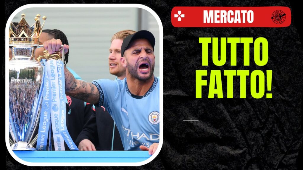 Kyle Walker Manchester City Calciomercato AC Milan