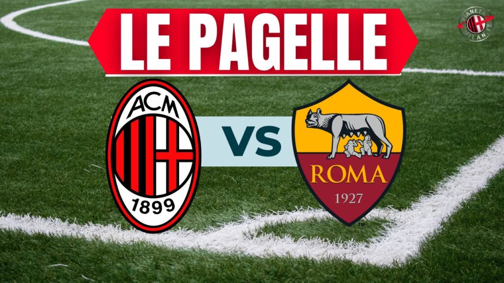 Pagelle Milan vs ROMA 25-01-2025 PianetaMilan-2