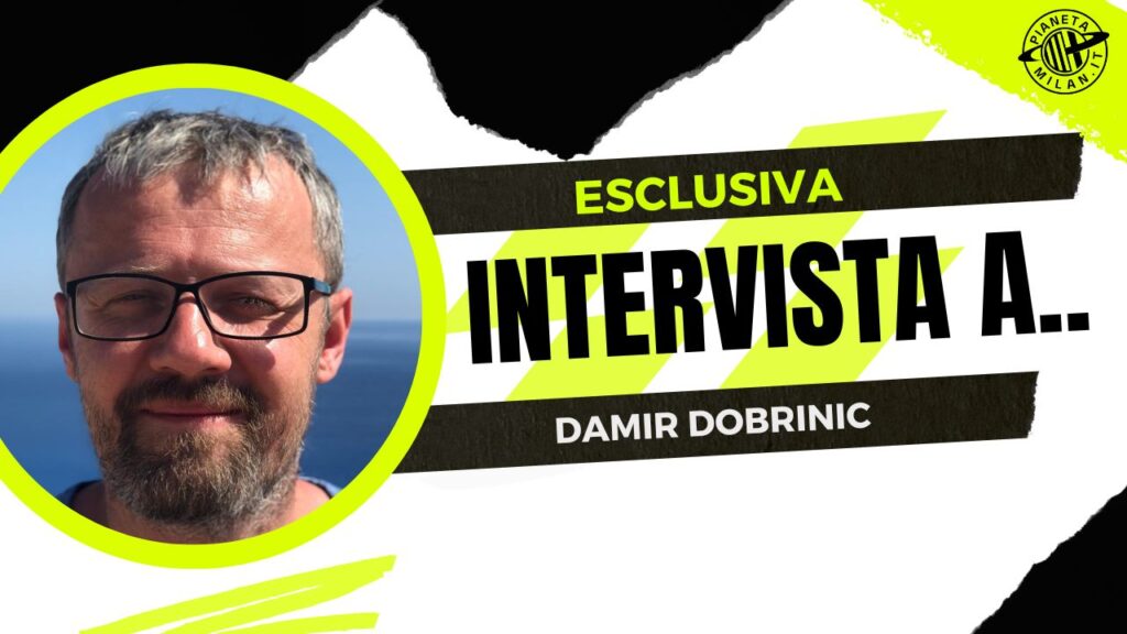 Damir Dobrinic, giornalista di 'Sportske Novosti', ha parlato ai microfoni di 'Pianeta Milan' in esclusiva