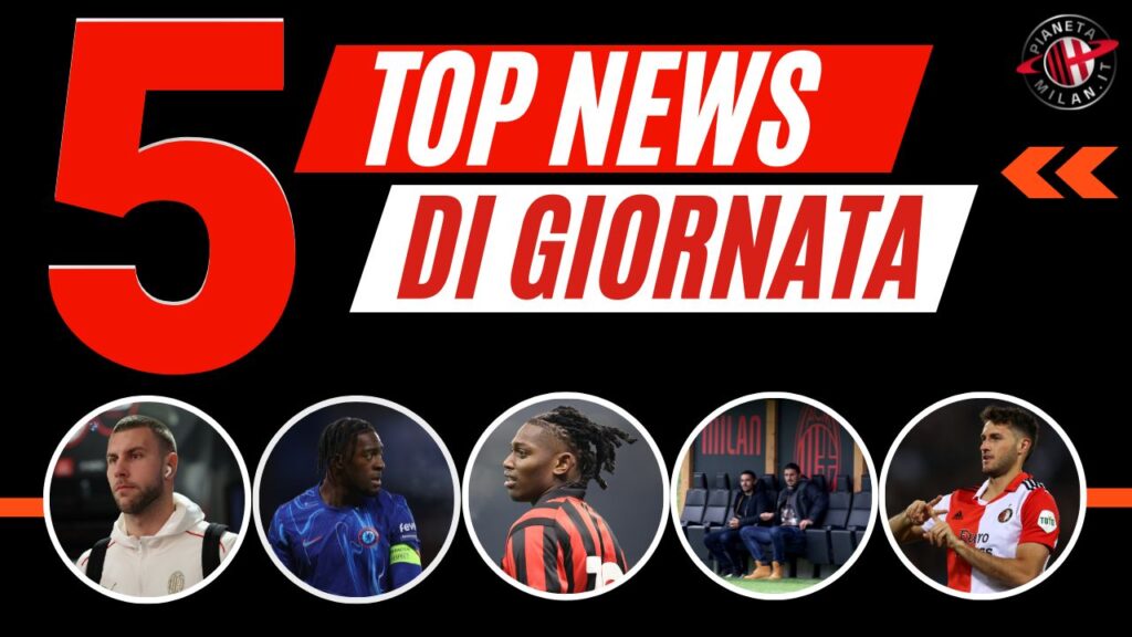 Top News e Calciomercato 24-01-2025 PianetaMilan.it-3