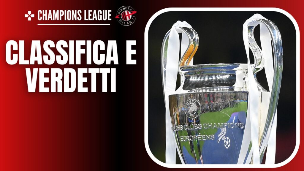 Classifica e verdetti della Champions League 2024/25 29/01/2025 PianetaMilan.it