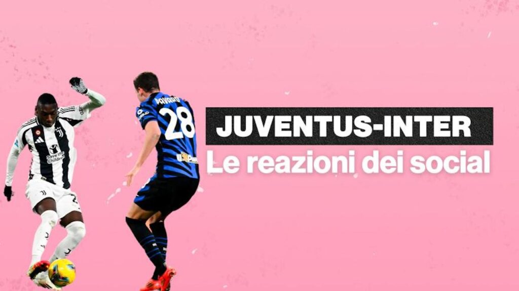Juventus Inter reazioni social