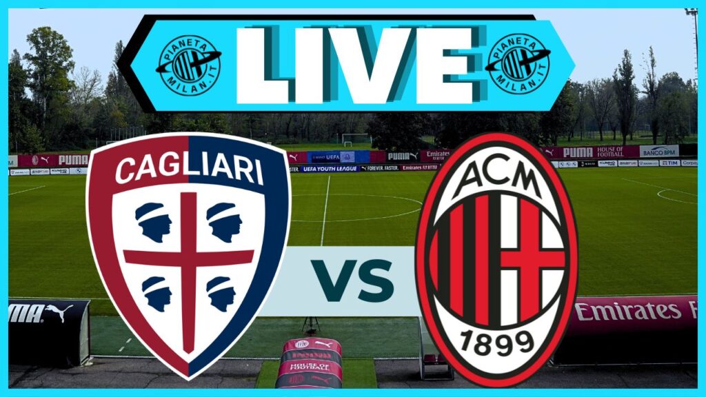 Live partita Milan Cagliari PianetaMilan.it