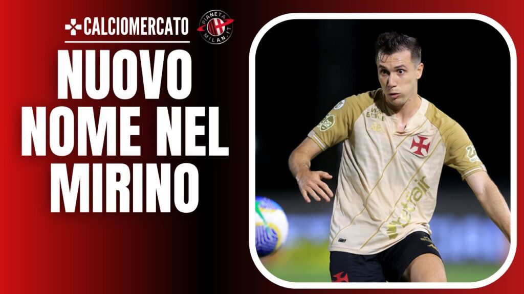 Lucas Piton Vasco Da Gama Calciomercato AC Milan News