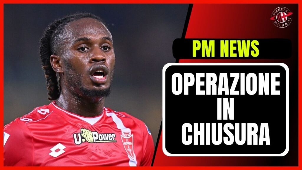 Warren Bondo Monza Calciomercato AC Milan