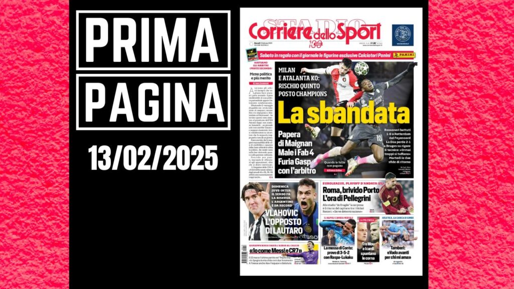 Prima Pagina Corriere dello Sport 13 febbraio