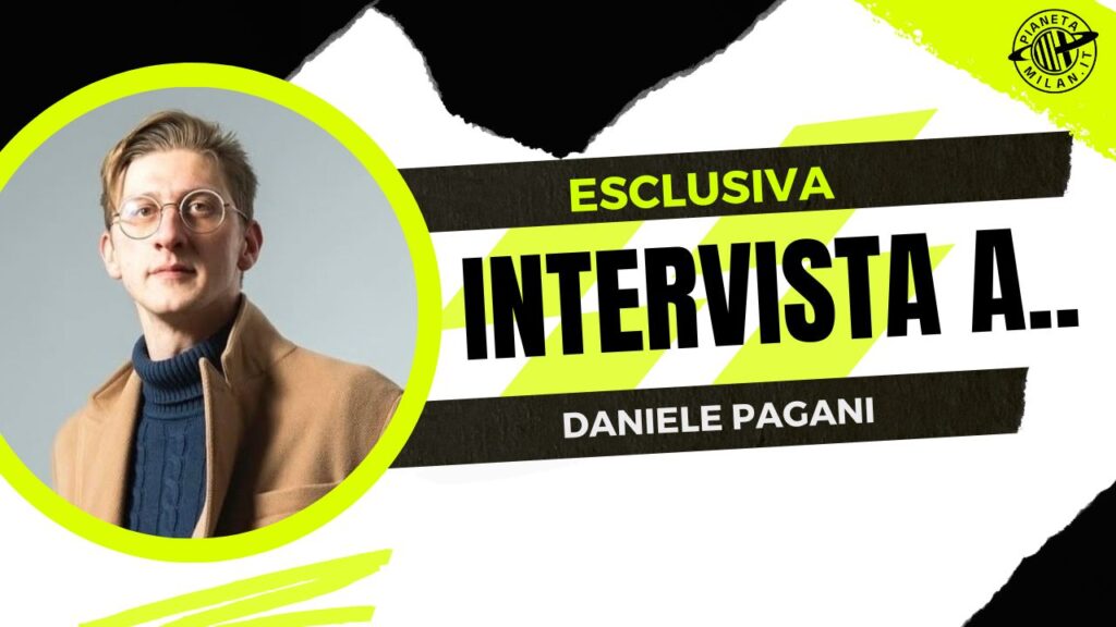 Calciomercato AC Milan intervista Esclusiva Daniele Pagani Esquire
