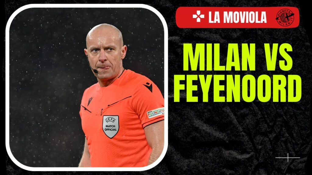 Moviola LIVE Milan-Feyenoord Champions League 2024-2025 arbitro Szymon Marciniak