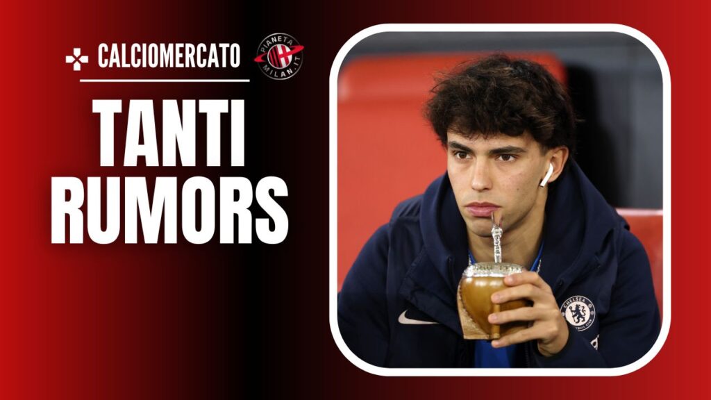 Joao Felix Chelsea Calciomercato AC Milan