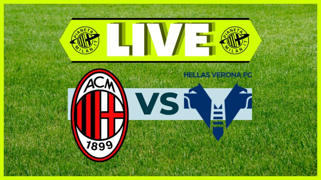 LIVE Milan-Verona Serie A 2024-2025