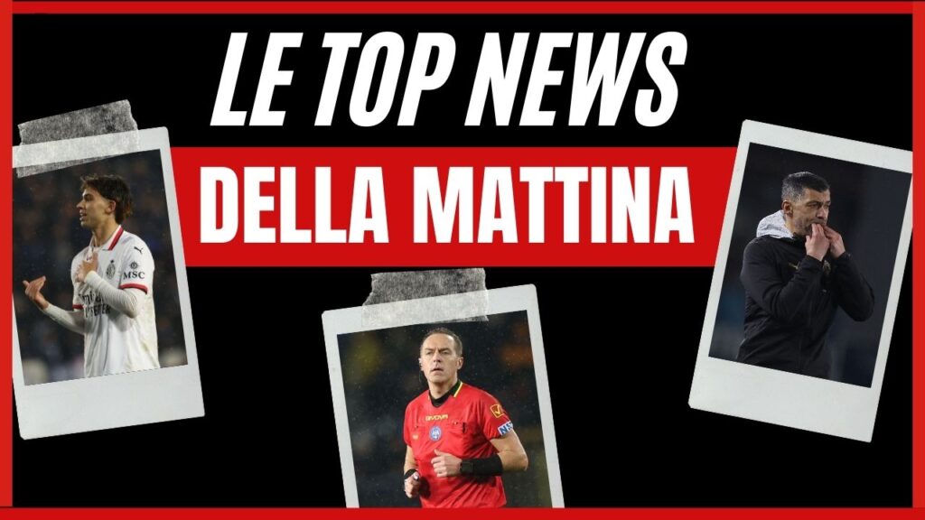 Top News AC Milan mattina 9 febbraio 2025