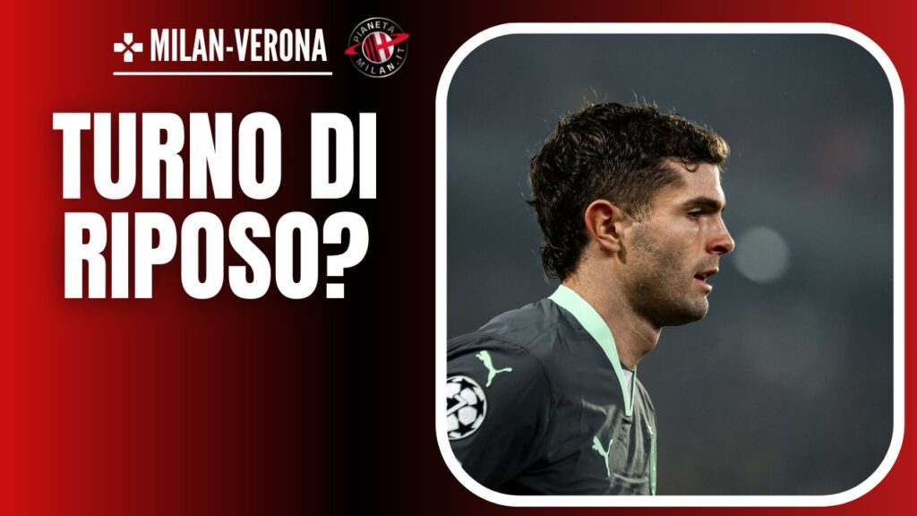 Milan-Verona probabili formazioni Pulisic
