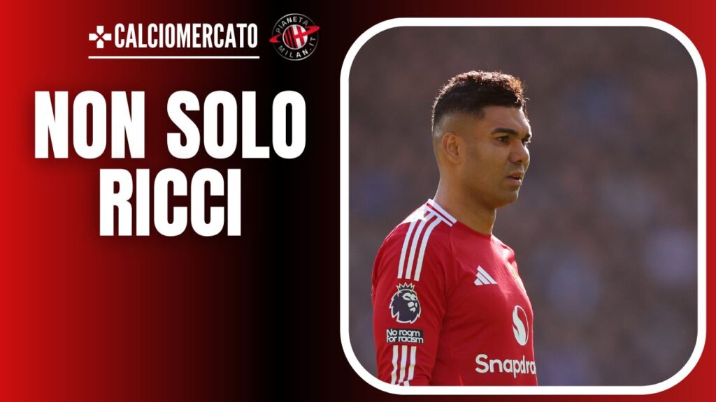 Casemiro AC Milan calciomercato news