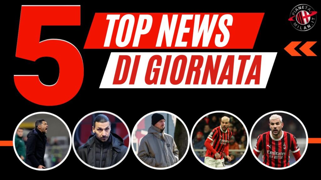 Top News AC Milan 19 febbraio 2025
