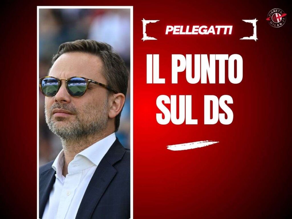 Milan, Pellegatti: "Direttore sportivo? La deadline. Secondo me aspettano..."