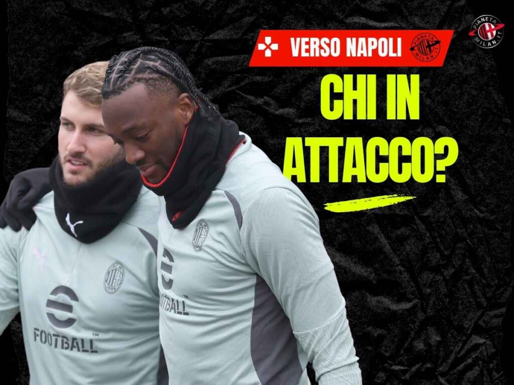 Napoli-Milan, Abraham o Gimenez? Ecco chi potrebbe mettere in difficoltà Conte