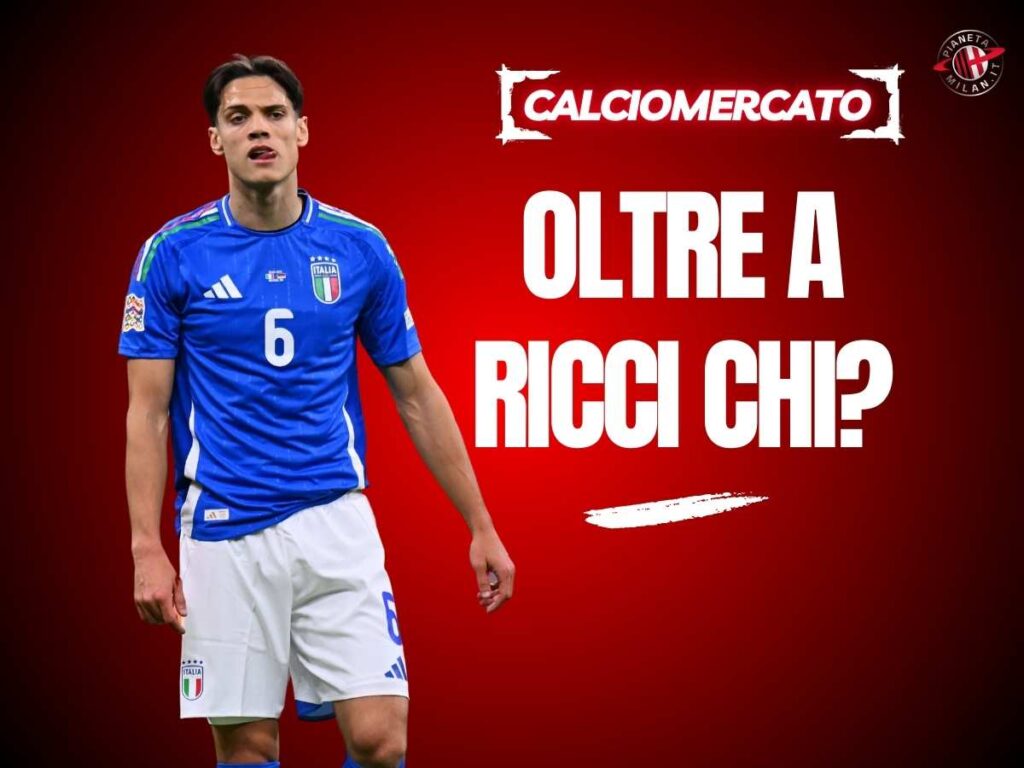 Milan, Ricci e poi? Dall'Italia poche risorse anche sul mercato