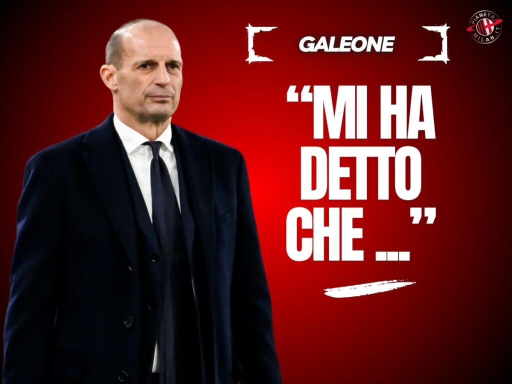 Galeone: "Allegri al Milan? Abbiamo avuto una telefonata e mi ha detto ..."