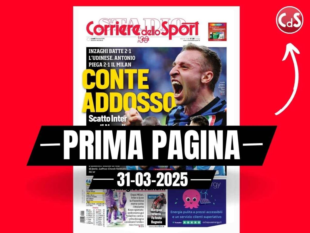 Prima pagina Corriere dello Sport: "Scatto Inter, ma Napoli a - 3"
