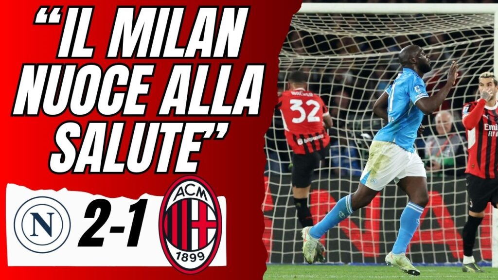 ALMENO NON ABBIAMO PAREGGIATO! NAPOLI-MILAN 2-1: RESTA SOLO LA COPPA ITALIA