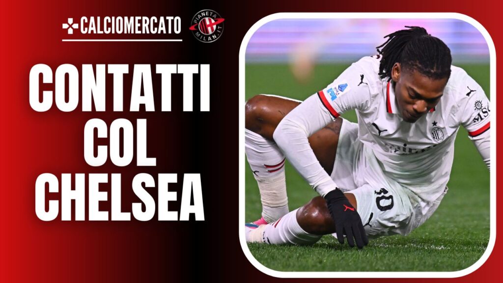 Rafael Leao AC Milan Calciomercato Chelsea News