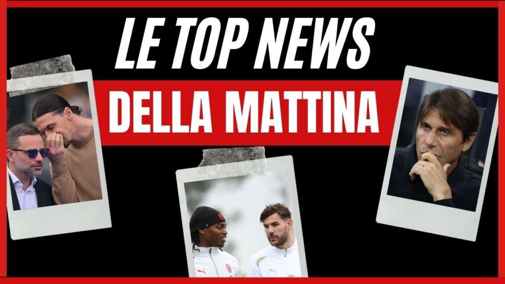 Top News AC Milan mattina 15 marzo 2025