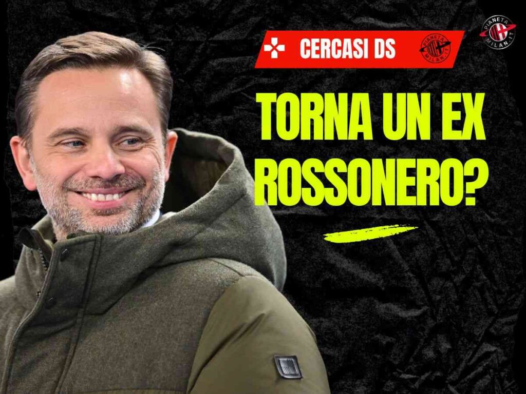 Milan, arriva un ex rossonero in dirigenza? Ecco l'idea che stuzzica