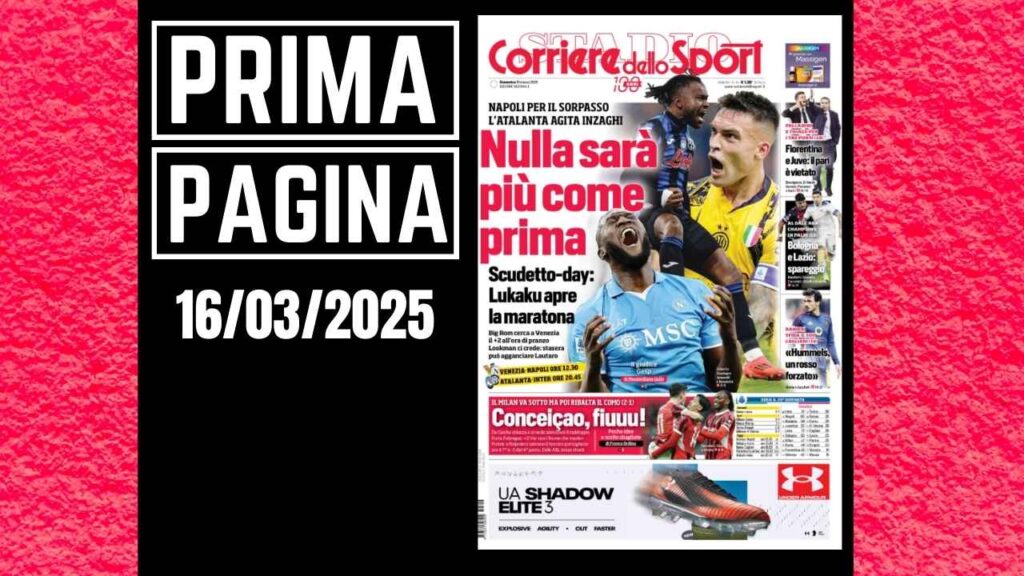 Prima pagina Corriere dello Sport: Milan, Conceicao fiuuu!