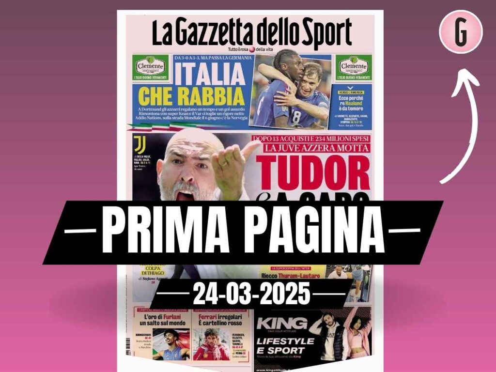 Prima pagina Gazzetta dello Sport: "La Juve azzera Motta: ecco Tudor"