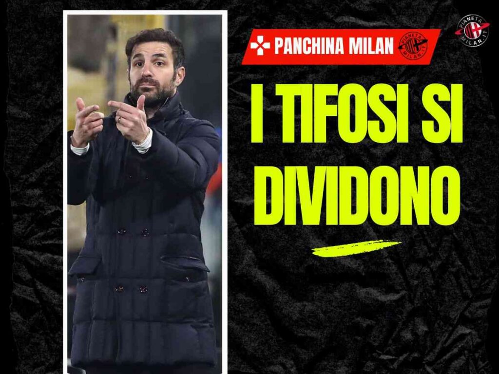Milan, da Fabregas ad Allegri: qual è il tecnico giusto per i rossoneri?