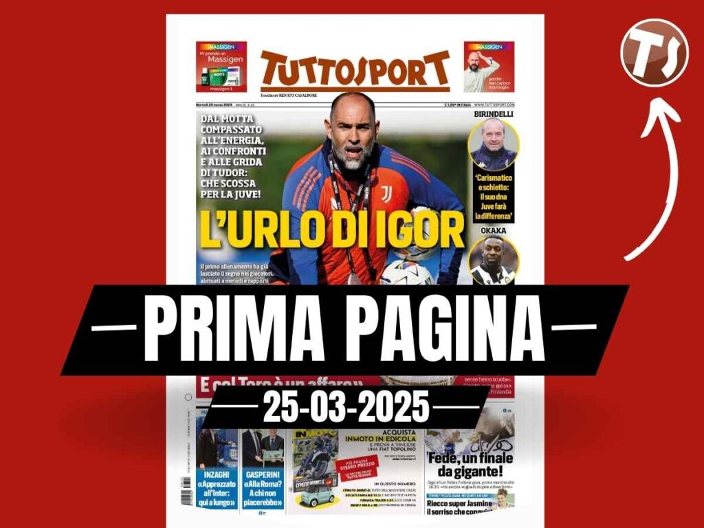 Prima pagina Tuttosport: "Juve, dal Motta compassato all'energia di Tudor"