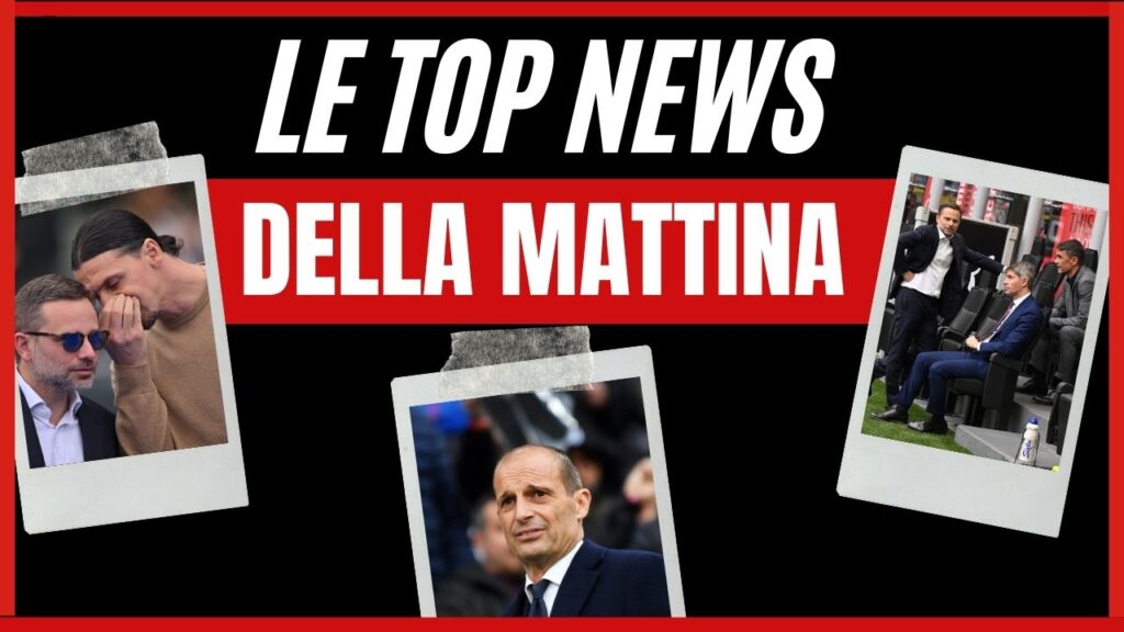 Top News AC Milan mattina 10 marzo 2025