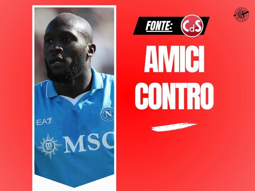 Napoli-Milan, Lukaku sfida l'amico Abraham con un obiettivo preciso