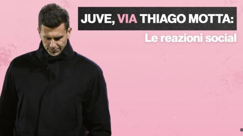 Juventus esonero Thiago Motta reazioni social tifosi