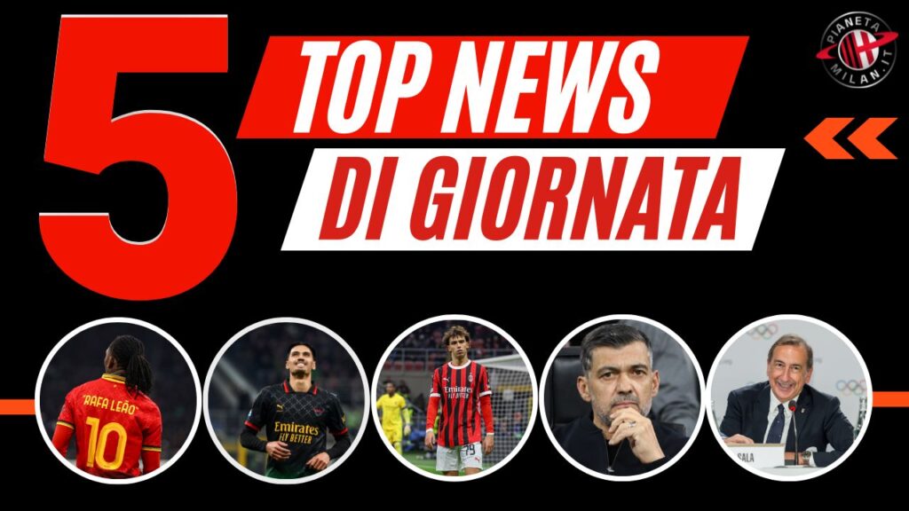 Top News e Calciomercato 19102023 PianetaMilan.it-9