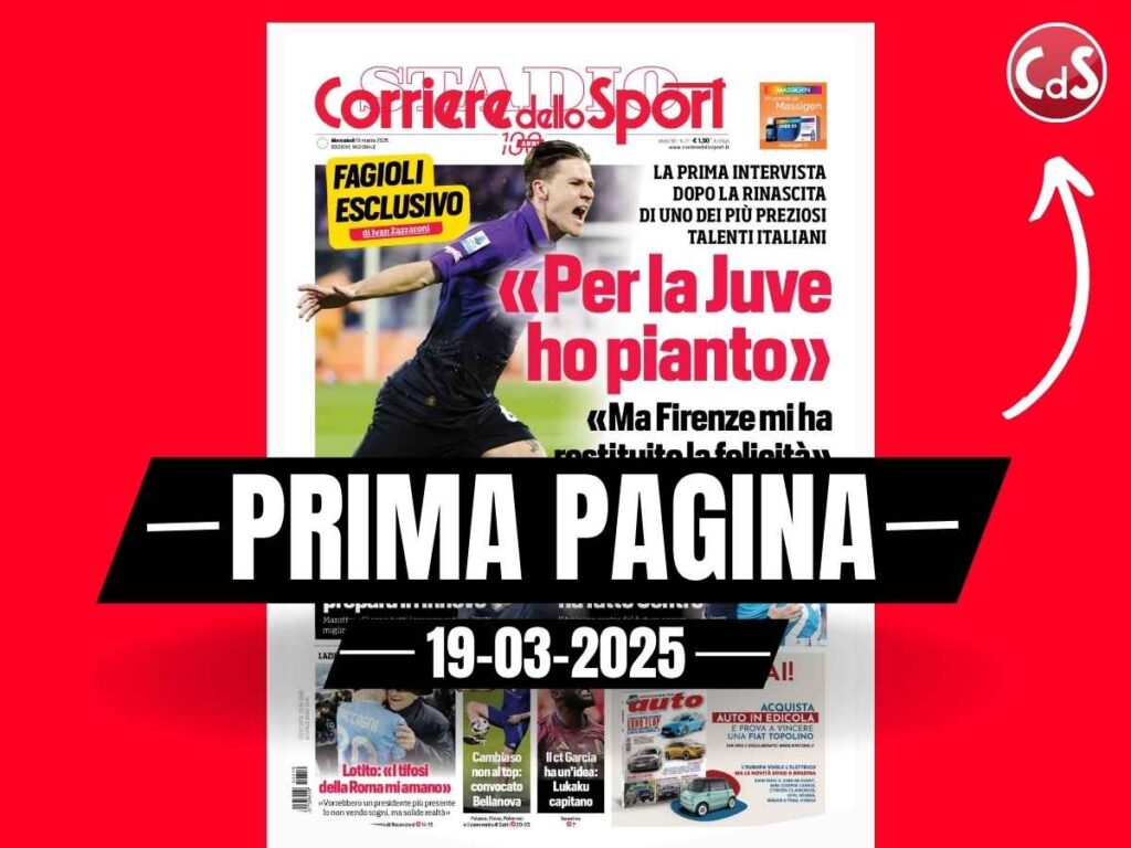 Prima pagina Corriere dello Sport: "Fagioli: 'Per la Juventus ho pianto'"