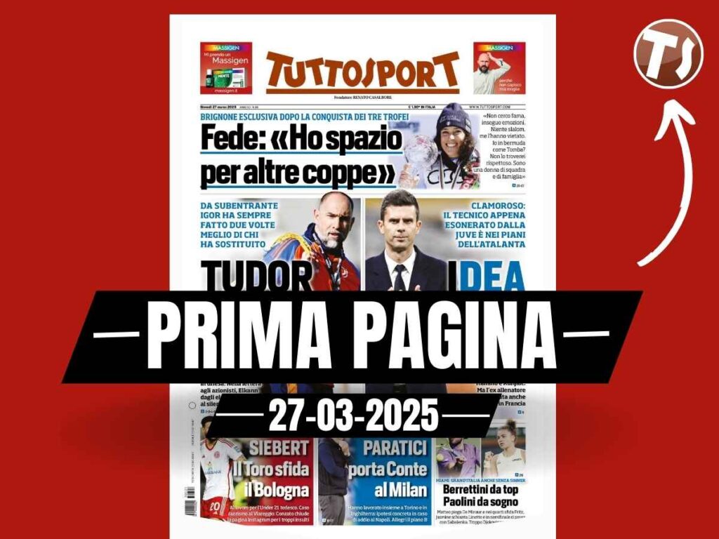Prima pagina Tuttosport: "Paratici porta Conte al Milan"
