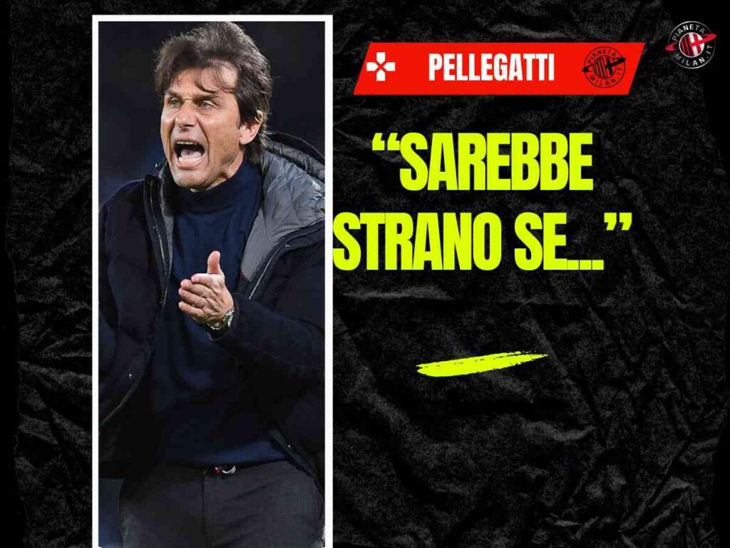 Milan, Pellegatti: "D'Amico è il favorito. Se Conte si libera..."