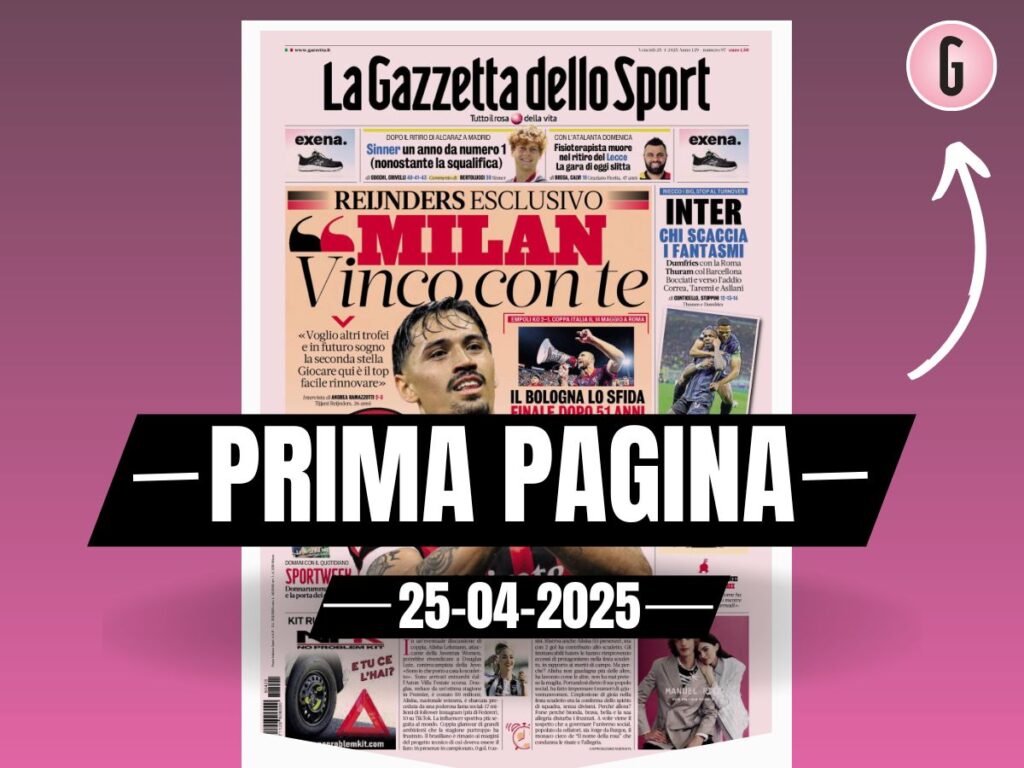 Prima pagina Gazzetta dello Sport: "Reijnders: 'Milan, vinco con te'"