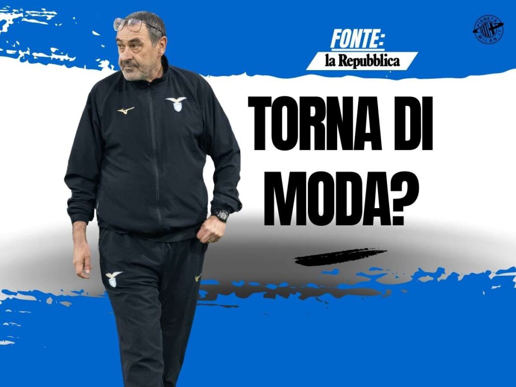 Allenatore Milan, Sarri in risalita? Se dovesse arrivare D'Amico...