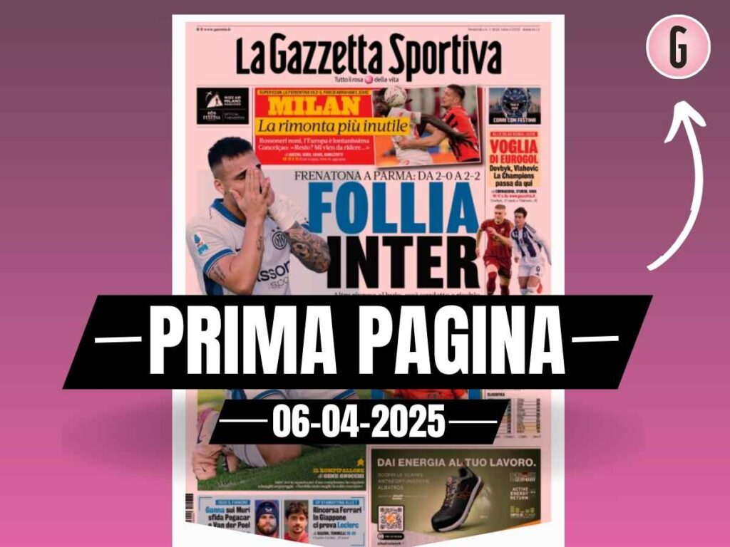 Prima pagina Gazzetta dello Sport: Milan, la rimonta più inutile