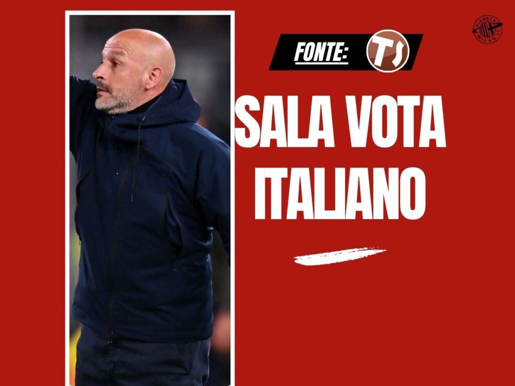 Milan, Sala: "Allenatore? Prenderei Italiano". Ecco perché