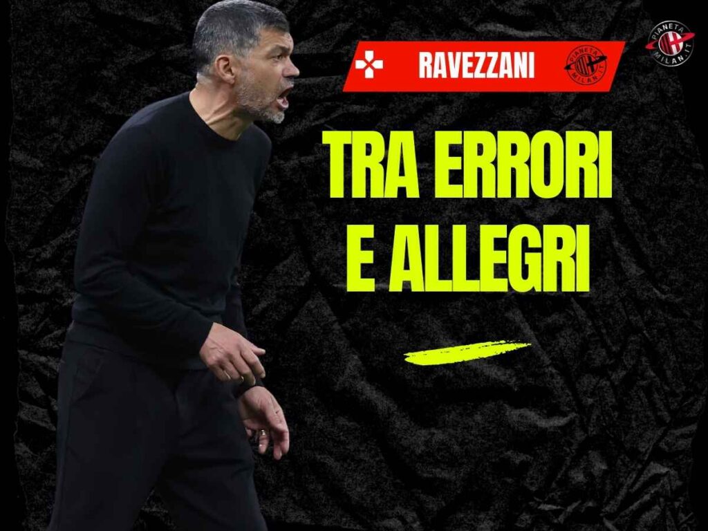 Milan, Ravezzani: "Conceicao, un clamoroso errore". La confidenza di Allegri