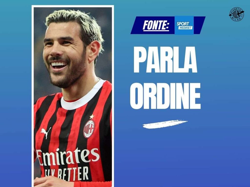 Milan, Ordine: "Champions? Ma va. Si è svegliato tardi". Sul futuro di Theo Hernandez...
