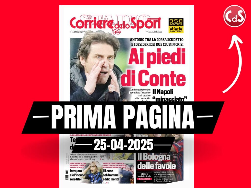 Prima pagina Corriere dello Sport: "Su Conte la minaccia di Juve e Milan"
