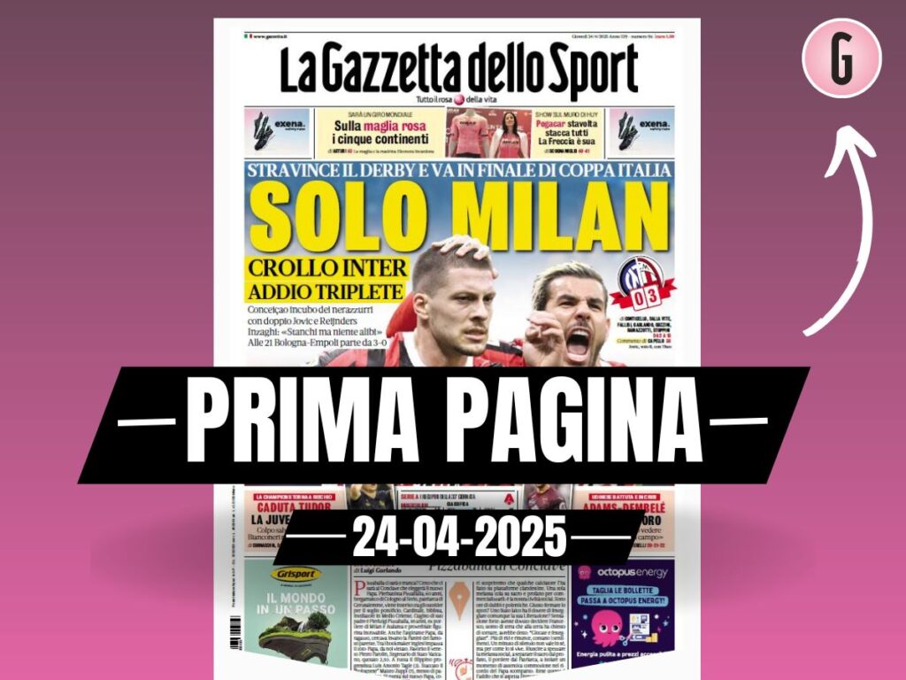 Prima pagina Gazzetta dello Sport: "Solo Milan. Crollo Inter, addio Triplete"