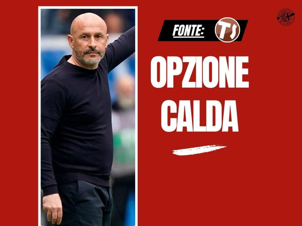 Allenatore Milan, Italiano nome molto caldo: ecco perché