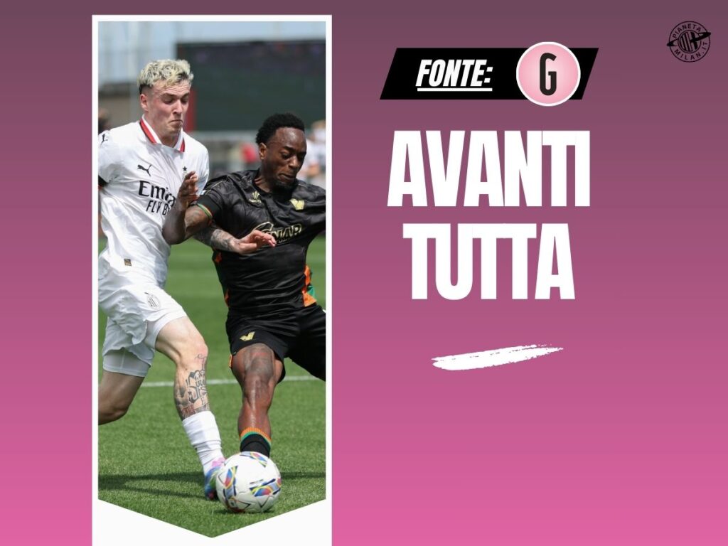 Venezia-Milan, il 3-4-3 funziona: "Diavolo, hai trovato la via!"