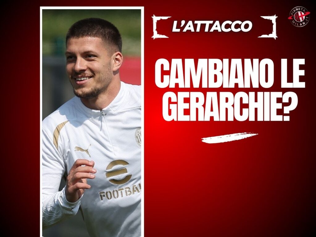 Milan, cambiano le gerarchie in attacco? Sale Jovic, bene Abraham. E Gimenez...